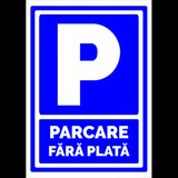 Indicator pentru parcare fara plata